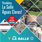 17º Aniversário do Colégio La Salle Águas Claras