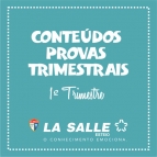 Conteúdos Provas Trimestrais - 1º Trimestre