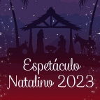 Espetáculo Natalino 2023 