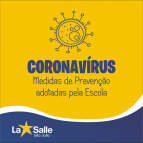 Coronavírus: confira as medidas adotadas pela Escola