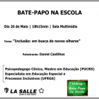 Bate-papo na Escola - Inclusão