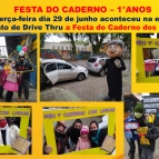 FESTA DO CADERNO - 1°ANOS DRIVE THRU
