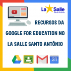 LSSA adota recursos da Google for Education