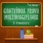 Conteúdos Prova Multidisciplinar 3ª Trimestre