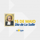 15 de maio - Dia de São João Batista de La Salle