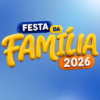 Festa da Família 2026