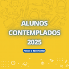 LISTAGEM DOS ALUNOS CONTEMPLADOS EM 2025