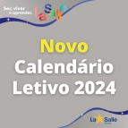 Novo Calendário Letivo 2024