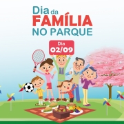 Dia da Família acontecerá no Parque Bandeirante