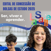 Edital de Concessão de Bolsas de Estudo 2025