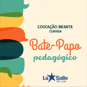 Educação Infantil realiza Bate-Papo com pais