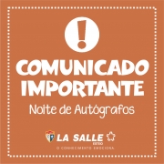 Comunicado - Noite de Autógrafos 1º Anos