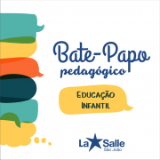 Educação Infantil realiza Bate-Papo com pais