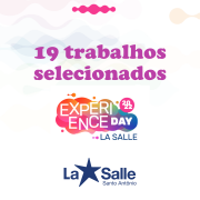 19 trabalhos selecionados para o Experience Day