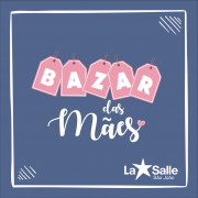 7 a 9 de maio: Visite o Bazar das Mães