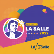 Retrospectiva: SEMANA DE LA SALLE 2022