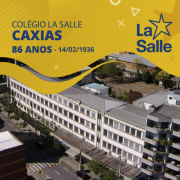 Aniversário La Salle Caxias - 86 anos!