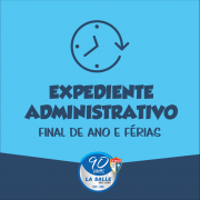 Expediente Administrativo: Final de Ano e Férias