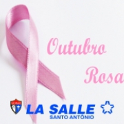 Outubro Rosa no Colégio La Salle Santo Antônio