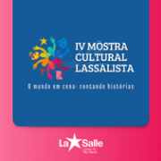 IV Mostra Cultural Lassalista