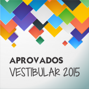Confira os aprovados no Vestibular 2015