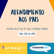 Atendimento aos Pais - 6º ao 9º Ano e Ensino Médio