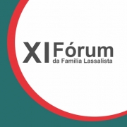 XI   Fórum da Família Lassalista