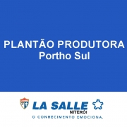 Plantão 09/05: Portho Sul