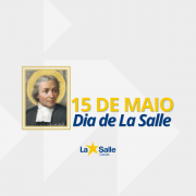 15 de maio - Dia de São João Batista de La Salle