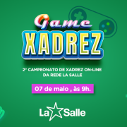 2º Campeonato On-line de Xadrez da Rede La Salle