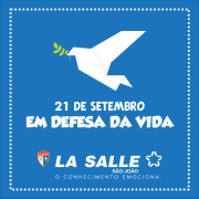 La Salle São João realiza ações em Defesa da Vida