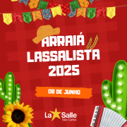 Arraiá Lassalista 2025: Confira todas as informações