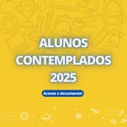 LISTAGEM DOS ALUNOS CONTEMPLADOS EM 2025