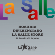 Período com horário diferenciado na La Salle Store