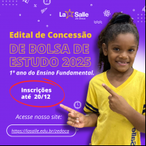 Edital de Concessão de Bolsa 2025 para o 1º ano 