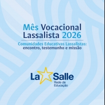 Mês Vocacional Lassalista 2026