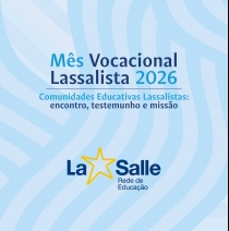 Mês Vocacional Lassalista 2026