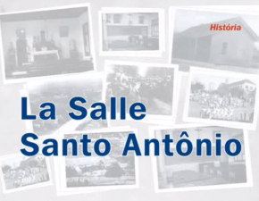 Memória - 100 anos La Salle Santo Antônio